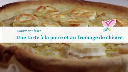 Comment faire une tarte à la poire et au fromage de chèvre