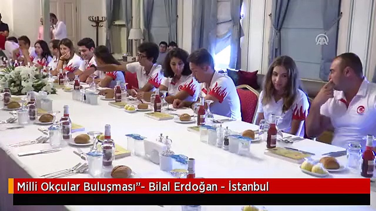 Milli Okçular Buluşması"- Bilal Erdoğan - İstanbul