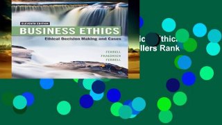 Popular to Favorit  Business Ethics: Ethical Decision Making   Cases  Best Sellers Rank : #1