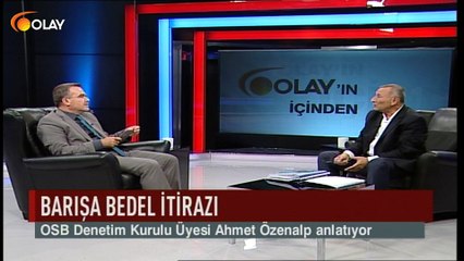 Olay'ın İçinden - 07-08-2018