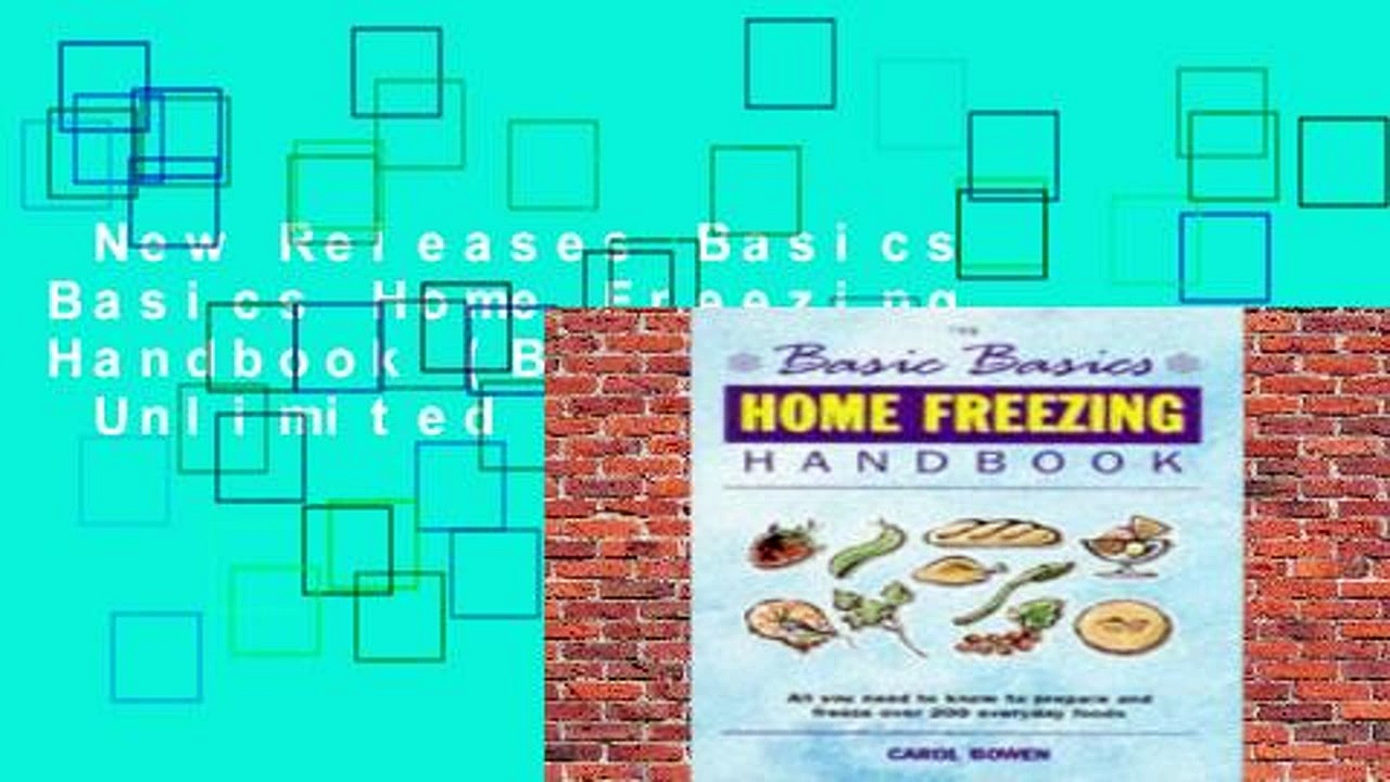 New Releases Basics Basics Home Freezing Handbook (Basic Basics)  Unlimited
