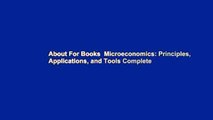 About For Books  Microeconomics: Principles, Applications, and Tools Complete