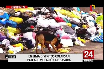 Informe 24: acumulación de basura en la vía pública hace colapsar a Lima
