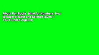 About For Books  Mind for Numbers: How to Excel at Math and Science (Even If You Flunked Algebra)