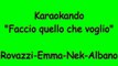 Karaoke Italiano - Faccio quello che voglio - Fabio Rovazzi - Emma - Nek - Albano ( Testo )