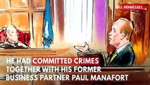 Manafort Trial: Rick Gates Testifies He Committed Crimes With Former Trump Campaign Aide