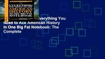 Complete acces  Everything You Need to Ace American History in One Big Fat Notebook: The Complete