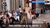 Guo Pei Paris Couture Fashion Week Fall/Winter 2018-19 Part 2 | FashionTV | FTV