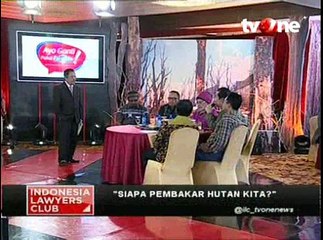 ILC Siapa Pembakar Hutan Kita? (Bagian 2)