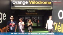 Stéphanois, Bretons, Bordelais,... Ces fans de l'OM qui viennent de toute la France