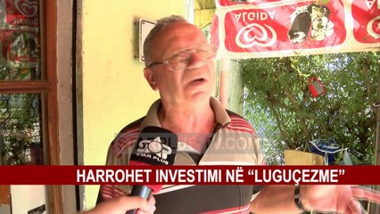 HARROHET INVESTIMI NË “LUGUÇEZME”