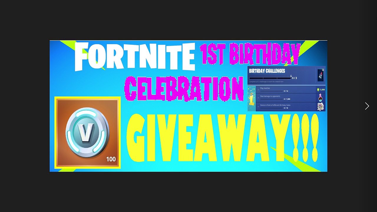 Fortnite 1st Birthday Celebration V Bucks GIVEAWAY!!! New Details in video