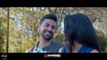 Pyar Ni Karda (Full Video) Hardy Sandhu _ Pav Dharia _ Latest Punjabi Song 2018