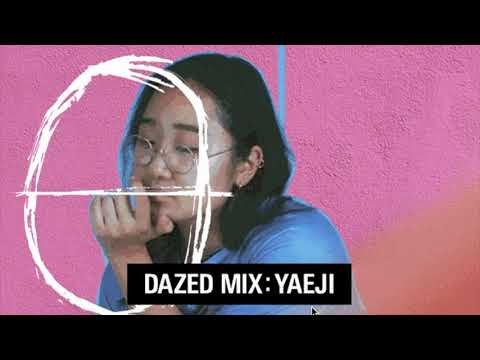 yaeji - dazed dj mix