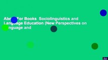 About For Books  Sociolinguistics and Language Education (New Perspectives on Language and