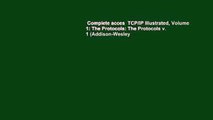Complete acces  TCP/IP Illustrated, Volume 1: The Protocols: The Protocols v. 1 (Addison-Wesley