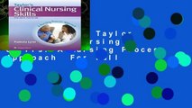 New Releases Taylor s Clinical Nursing Skills: A Nursing Process Approach  For Full
