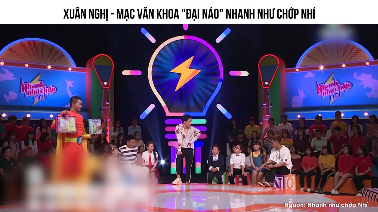 XUÂN NGHỊ - MẠC VĂN KHOA "ĐẠI NÁO" NHANH NHƯ CHỚP NHÍ