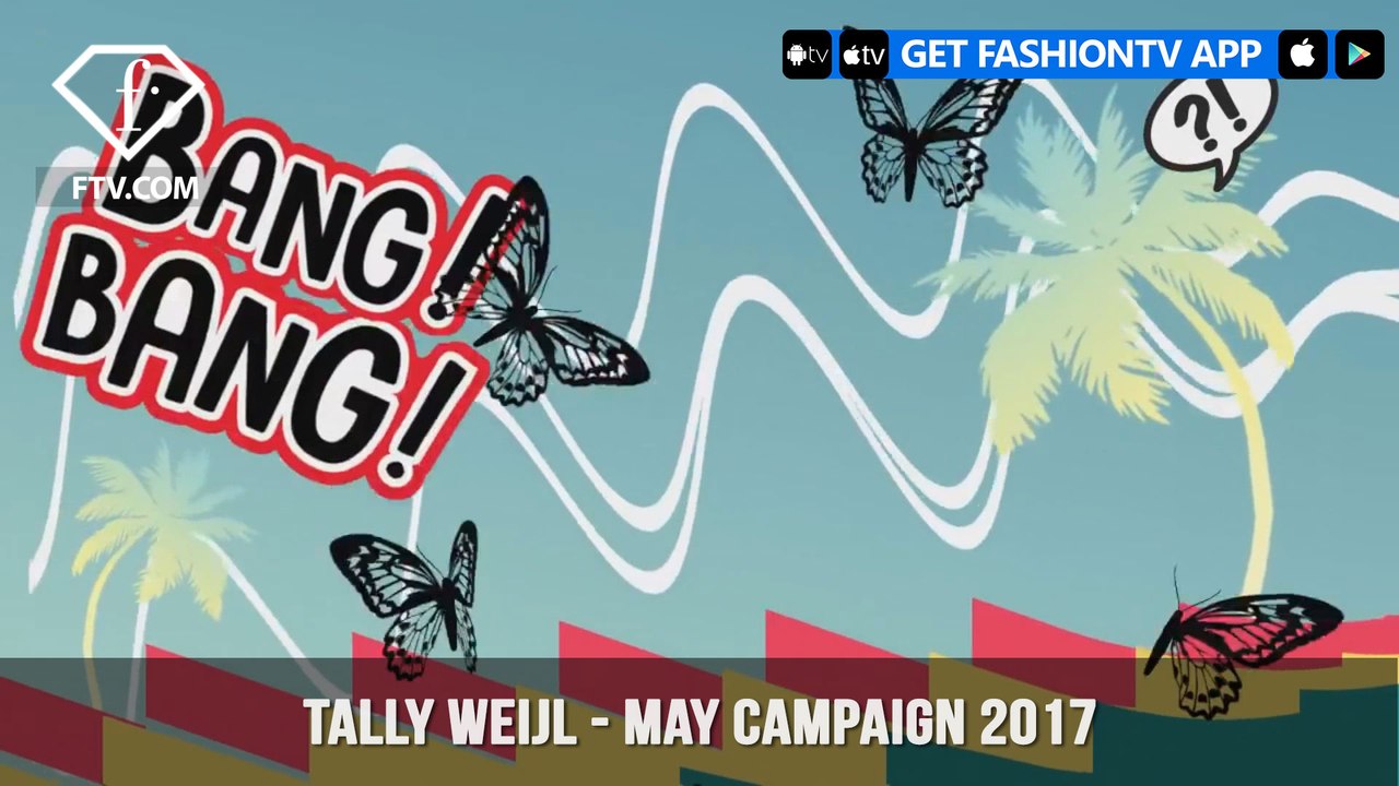 TALLY WEiJL Presents MAY CAMPAIGN 2017 Summer Trends | FashionTV | FTV