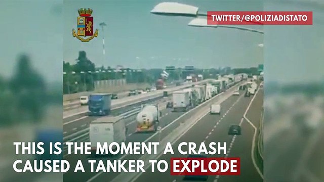 CCTV Shows Moment Tanker Explodes On Italian Highway