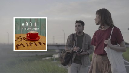 Abdul & The Coffee Theory - Mima