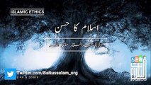 Islam Ka Husn (ISLAMIC ETHICS) By Maulana Abdus Sattar sahib baitussalam Masjid D.H.A Karachi