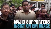 NEWS: Najib supporters insist on BM usage