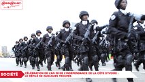 Célébration de l’an 58 de l’indépendance de la Côte d’Ivoire : Le défilé de quelques troupes
