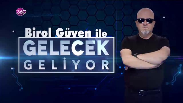 Birol Güven ile Gelecek Geliyor