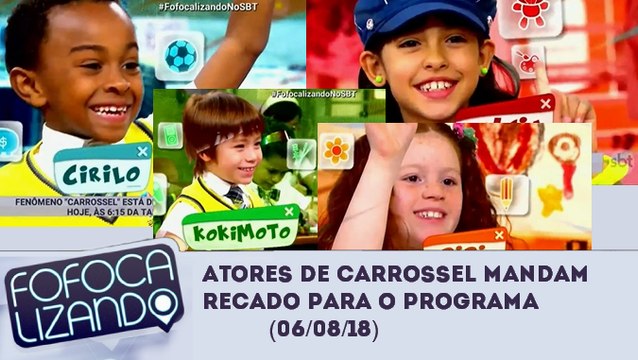 Fofocalizando (06/08/18) Atores de Carrossel mandam recadinho para o programa | SBT