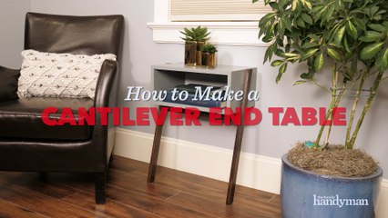 Saturday Morning Workshop How To Build A Cantilever End Table