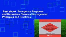 Best ebook  Emergency Response and Hazardous Chemical Management: Principles and Practices
