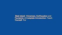 Best ebook  Volcanoes, Earthquakes and Tsunamis: A Complete Introduction: Teach Yourself  For