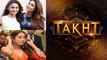 Jhanvi Kapoor, Kareena Kapoor & Alia Bhatt's Takht POSTER out!  | FilmiBeat