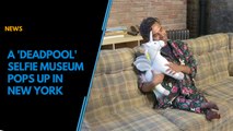 A 'Deadpool' pop-up selfie museum pops up in New York City