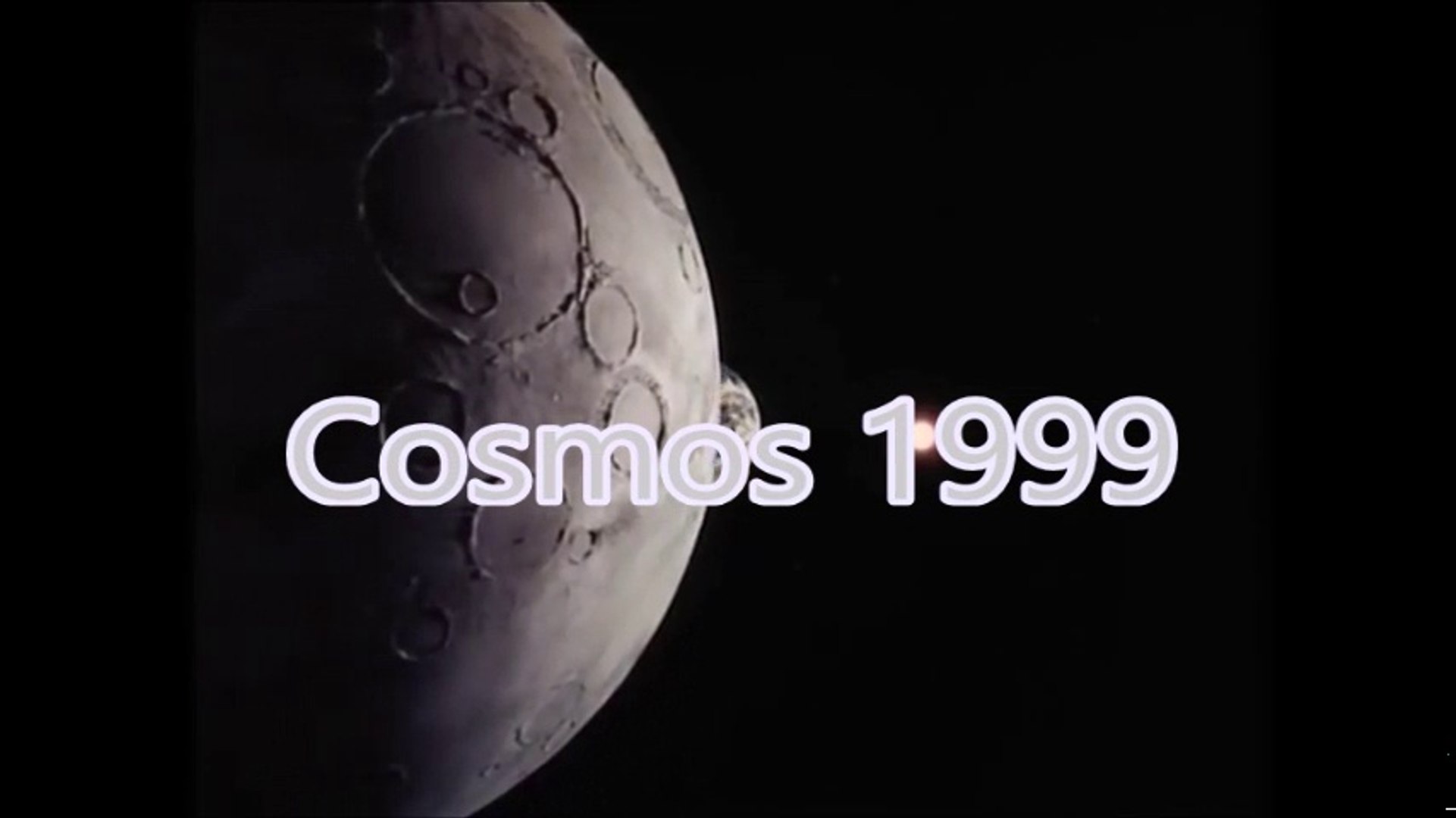 Cosmos 1999 - A la dérive - épisode 1 - Vidéo Dailymotion