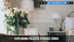 Versace Presents the Stunning Palazzo Versace Dubai Signature Suites | FashionTV | FTV