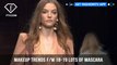 Makeup Trends from the Fall/Winter 2018-19 Fashion Shows Present Lots of Mascara | FashionTV | FTV