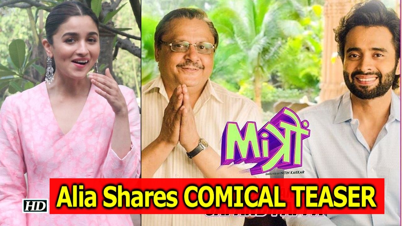 Alia Bhatt Shares COMICAL TEASER of “Mitron Mania” | Jackky Bhagnani