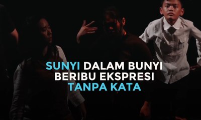 Sunyi dalam Bunyi, Beribu Ekspresi Tanpa Kata
