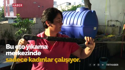 Oto yıkama merkezinde kadın dayanışması