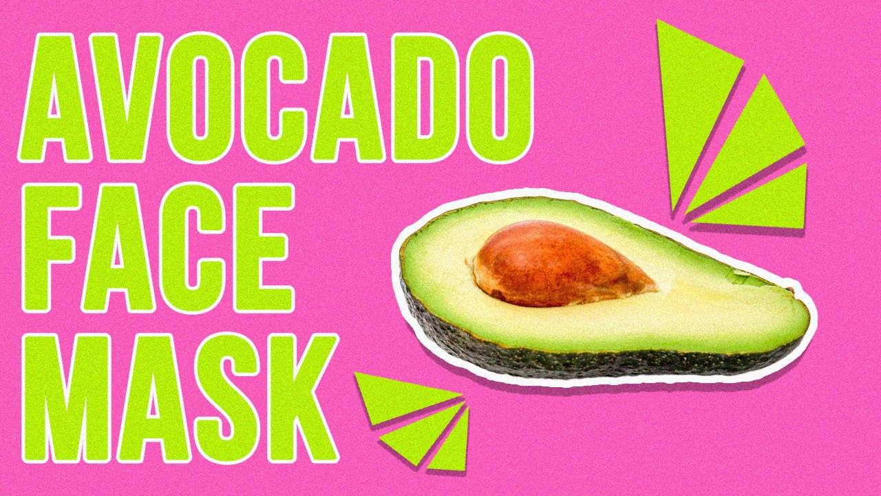 Avocado Face Mask