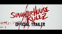 Slaughterhouse Rulez - Bande-annonce VO