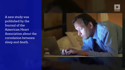 Sleeping Too Much Can Lead to Premature Death