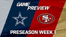 Cowboys vs. 49ers | Preseason Week 1 Preview