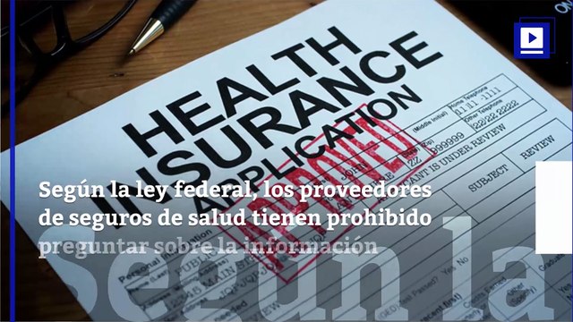 Las pruebas genéticas podrían evitar que algunos obtengan seguro médico