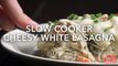 Slow Cooker Cheesy White Lasagna