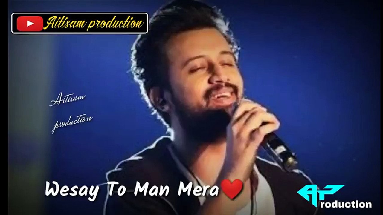 Atif Aslam Pehli Dafa ll WhatsApp status  By Aitisam Production ❣️ - YouTube