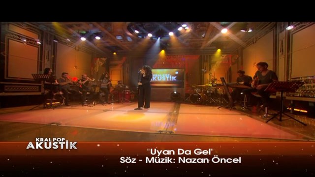 Kral POP Akustik - Atiye - Uyan Da Gel
