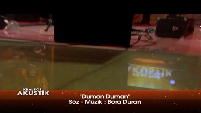Kral POP Akustik - Bora Duran - Duman Duman